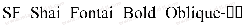 SF Shai Fontai Bold Oblique字体转换